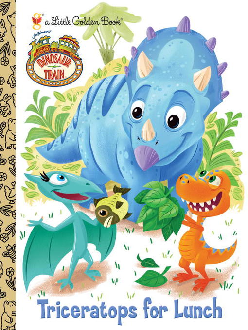 Title details for Triceratops for Lunch by Golden Books - Wait list